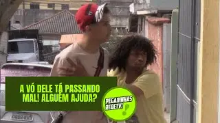 A V&Oacute; DELE T&Aacute; PASSANDO MAL! ALGU&Eacute;M AJUDA? | Pegadinhas RedeTV!