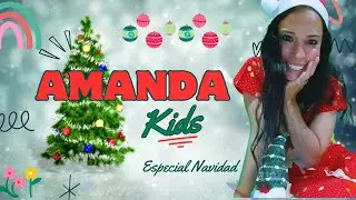 MAGIA DE NAVIDAD - Amanda Kids - M&uacute;sica infantil