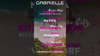 &ldquo;Nuevos Hoteles en M&eacute;xico&rdquo; Gabrielle MagazineMX