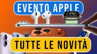 Tutte le novit&agrave;: iPhone Air, iPhone 17 Pro, Apple Watch e AirPods Pro 3 - Evento Apple Settembre