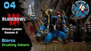 Blood Bowl 3 | Official Ladder S8 | Crushing Cakers 🪓 Blorcs 👊 will CAS them ALL | Match 04