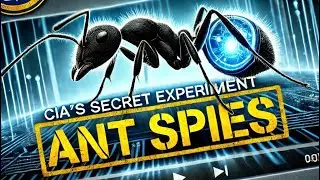 CIA's Secret Experiment: Ant Spies 4K
