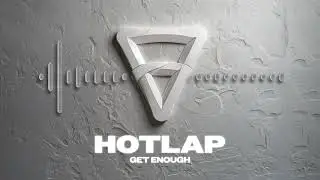 HotLap - Get Enough