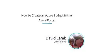 How to Create an Azure Budget in the Azure Portal