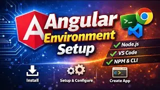 Angular Environment Setup for Beginners | Step-by-Step Installation Guide