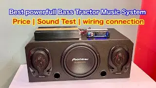 tractor music system | car amplifier 4 channel | pioneer subwoofer | pioneer speakers in car