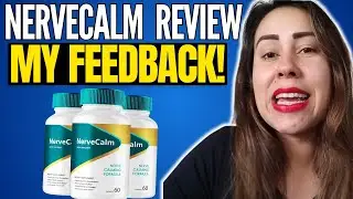 NERVE CALM - (( MY FEEDBACK!! )) - NERVECALM REVIEW - NERVE CALM REVIEWS - NERVE CALM SUPPLEMENT