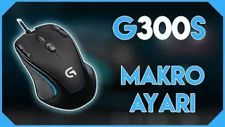 Logitech G300s Makro Ayarlama SonOyuncu Ve Craftrise.