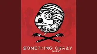 Something Crazy (Original Mix)