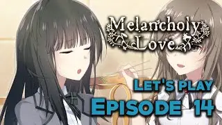 Melancholy Love - Part 14 [Yuri Visual Novel] - |En subs|