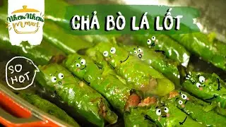[NHEM NHEM M MART] - CHẢ B&Ograve; L&Aacute; LỐT