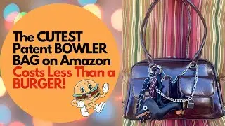The CUTEST Patent Bowler Bag on AMAZON - Costs Less than a BURGER! 🍔