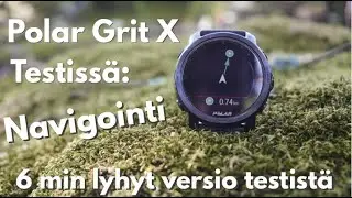 Polar Grit X:n navigointi 6 minuutissa