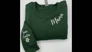 Ultimate Mother's Day Gift: DIY Best Custom Embroidered Mom Sweatshirt!