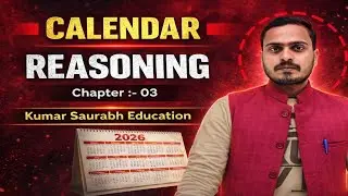 Calendar chapter 03 | reasoning | kumar saurabh sir
