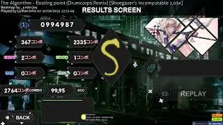 The Algorithm - floating point (Drumcorps Remix) [Shoegazer's Incomputable 1.05x] 994.987 99.95% #1