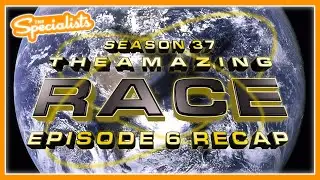 The Amazing Race 37 Recap | Episode 6 (TAR37)