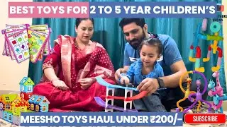 Meesho best Toys Haul | Best toys for 2 to 5 years old children&rsquo;s under ₹200/- #meesho #meeshohaul 
