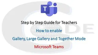 How to enable Gallery, Large Gallery and Together Mode in Teams