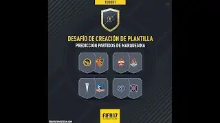 FIFA 17 || TRADEANDO CON LA PREDICCI&Oacute;N DE MARQUESINAS