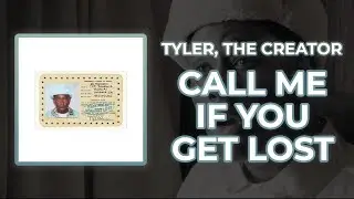 RECENZJA: Tyler, The Creator - Call Me If You Get Lost (2021)