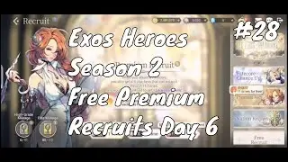 Exos Heroes Recruits: Season 2 Free Premium Recruits Day 6 (#28)