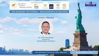 2025 3rd Capital Link Cyprus Business Forum | The Economy of Cyprus - Keynote Remarks
