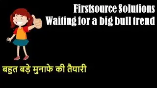 Firstsource Solutions Waiting for a big bull trend - fsl share price