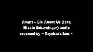 Avant Lie About Us (feat. Nicole Scherzinger) reversed audio