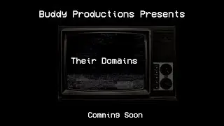 Their Domains - Teaser Trailer