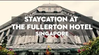 Staycation At The Fullerton Hotel | Singapore