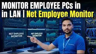 Monitor Employee PCs in LAN | Net Employee Monitor Full Setup & Live Demo (2025)
