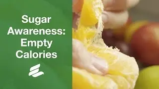 Sugar Awareness: Extra Empty Calories