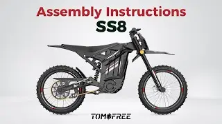 Tomofree SS8 Mountain Ebike | SS8  Assembly Instructions