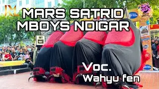 MARS SATRIO MBOYS  NDIGAR - WAHYU FEN ( officia music video )