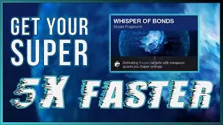 GET YOUR SUPER 5 TIMES FASTER! | Stasis Fragment Guide | Whisper of Bonds | Destiny 2 Beyond Light