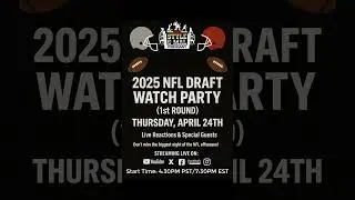 OFFICIAL: The Cris Style & Mal Podcast 2025 NFL Draft Watch Party Thursday, April 24th | 4:30 PM PST