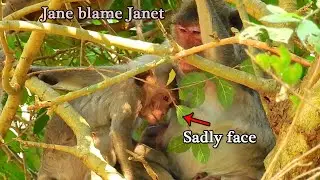 Sadly of Janet! Jane deeply blame Janet for disturb baby Janna get milk, Jane chase Janet go out way