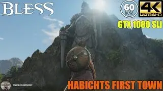 Bless Online 4k gameplay on gtx 1080 SLI  - Human Habichts first town (G-sync ON)