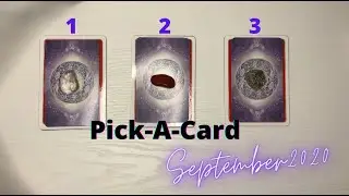 Pick-A-Card September 2020 ✨❤️🤤