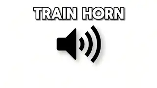 TRAIN HORN 🔊 Sound Effects Online 🔊 FREE Meme Music 🔊 MP3 Audio