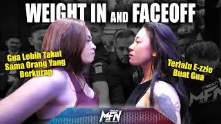 Weight In & Faceoff Izzie Syafira VS Mey Fang Ling | MFN