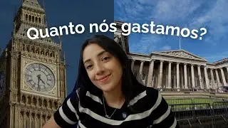 QUANTO CUSTA UMA VIAGEM PARA LONDRES? | DICAS & PREÇOS (INDIVIDUAL E EM FAMÍLIA)