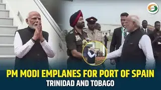 LIVE: PM Modi emplanes for Port of Spain, Trinidad and Tobago