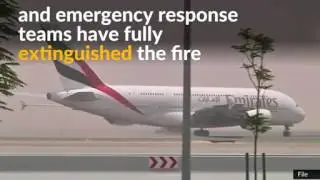 Emirates plane catches fire in Dubai airport