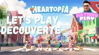 HEARTOPIA UN JEU COZY ET CHILL GRATUIT - D&Eacute;COUVERTE 🤗🌸 LET&rsquo;S PLAY FR
