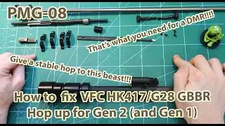 Pimp My Gun #08 - How to fix VFC HK417/G28 GBBR Hop up for Gen 2 (and Gen 1)