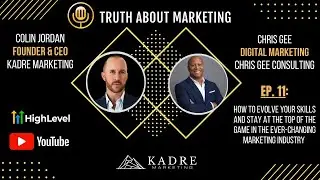 Ep 11: How to Evolve Your Marketing Skills and Stay at the Top of the Ever-Changing Industry
