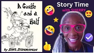 A Giraffe and a Half - By Shel Silverstein. Read by Sherry