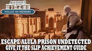 Руководство по Assassins Creed Mirage | Как сбежать из тюрьмы незамеченным | Руководство по получ...